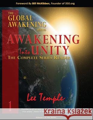 Awakening into Unity, The Complete Series Reader: The Global Awakening Series, Volume 1 Temple, Lee 9781941306024 Shining Golden Suns, LLC - książka