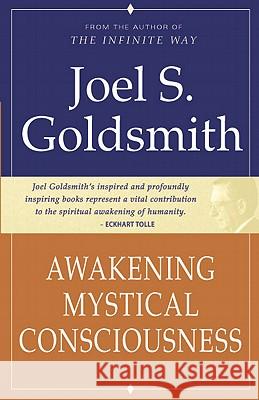 Awakening Mystical Consciousness Joel S. Goldsmith 9781889051840 Acropolis Books (GA) - książka