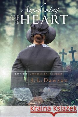 Awakening of the Heart J. L. Dawson 9780995144200 Sparklemoon Publishing - książka