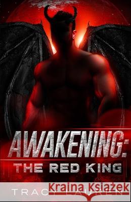 Awakening: The Red King Tracy Lauren   9798366840514 Independently Published - książka