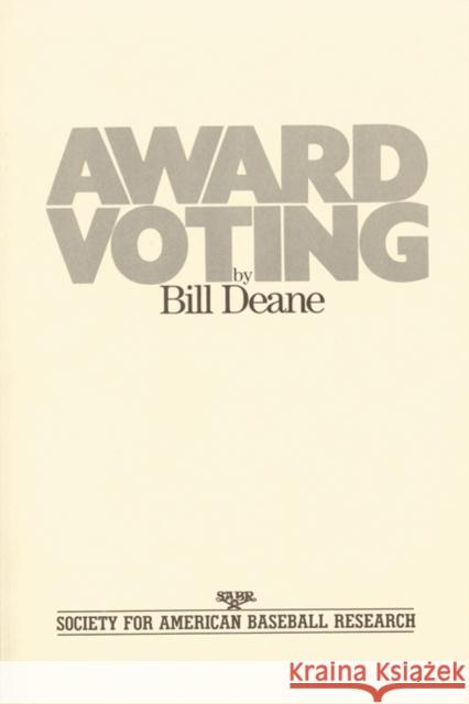 Award Voting Bill Deane 9780910137324 Society for American Baseball Research - książka