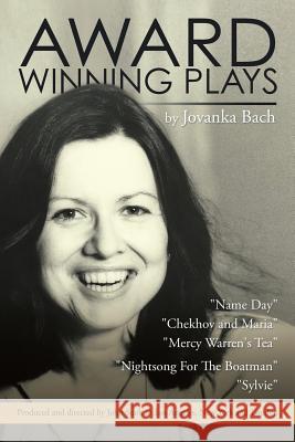 Award Winning Plays Jovanka Bach 9781503580572 Xlibris Corporation - książka