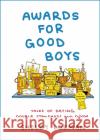 Awards for Good Boys Shelby Lorman 9781786332264 Cornerstone