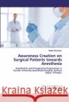 Awareness Creation on Surgical Patients towards Anesthesia Muluadam, Belete 9786200502797 LAP Lambert Academic Publishing