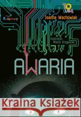 Awaria Joanna Wachowiak, Marta Krzywicka 9788382083798 Literatura - książka