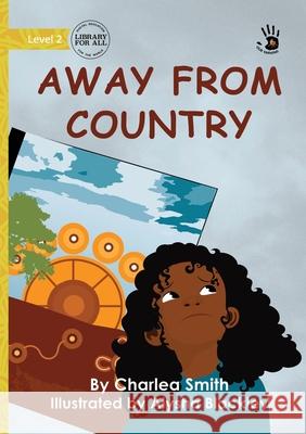 Away from Country - Our Yarning Charlea Smith Alysha Blackley 9781923376335 Library for All - książka