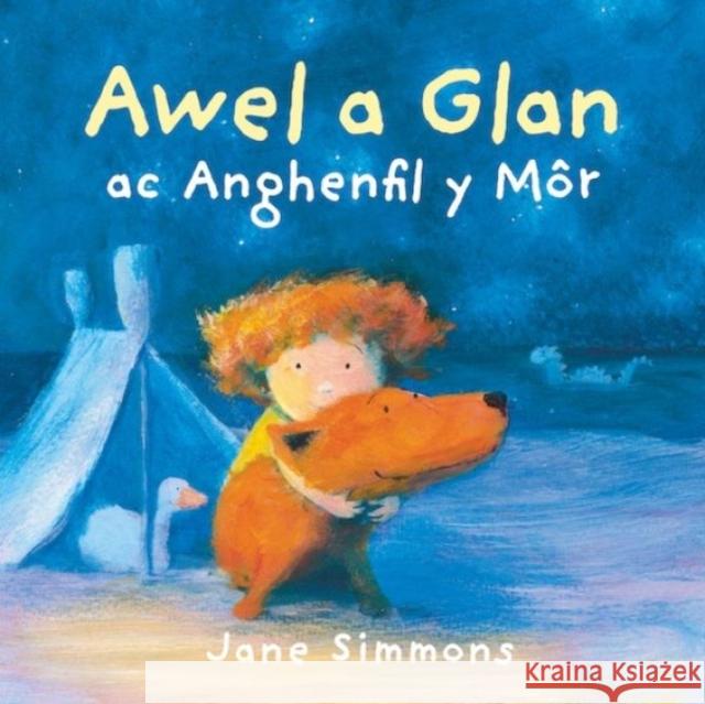 Awel a Glan ac Anghenfil y Mor Jane Simmons, Anwen Pierce 9781802580747 Graffeg Limited - książka