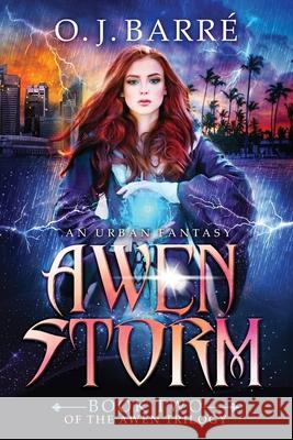Awen Storm: A Pre-Apocalyptic Urban Fantasy Barr 9781733273626 Peacemakers Publishing - książka