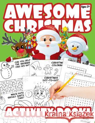 Awesome Christmas Activity Book!: A Stocking Stuffer Davies Activity Books 9781515307938 Createspace - książka