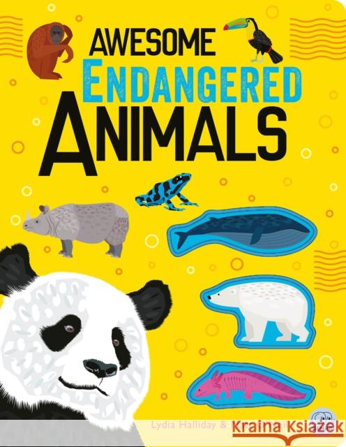 Awesome Endangered Animals Lydia Halliday 9781917082112 Gemini Books Group Ltd - książka