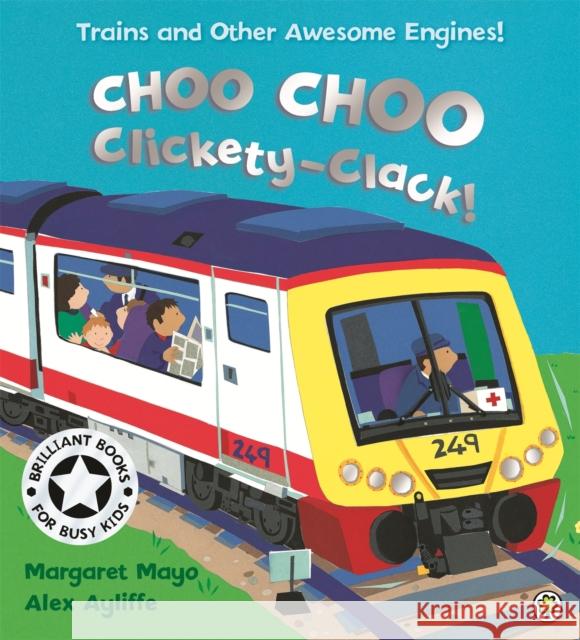 Awesome Engines: Choo Choo Clickety-Clack! Margaret Mayo 9781843624387 Hachette Children's Group - książka