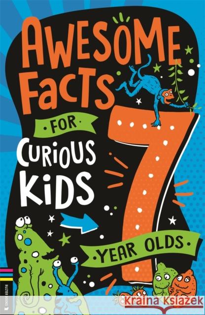 Awesome Facts for Curious Kids: 7 Year Olds Steve Martin 9781780559261 Michael O'Mara Books Ltd - książka