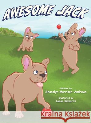 Awesome Jack Sharalyn Morrison-Andrews Lucas Richards  9781733561402 Sharalyn Morrison-Andrews - książka