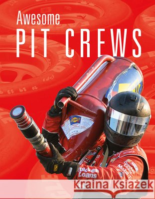 Awesome Pit Crews Aidan Whitcomb 9781645826569 Black Rabbit Books - książka
