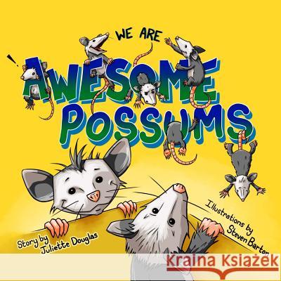 Awesome Possums Steven Barton Juliette Douglas 9781794293229 Independently Published - książka