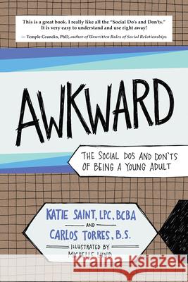 Awkward: The Social Dos and Don'ts of Being a Young Adult  9781941765791 Future Horizons - książka