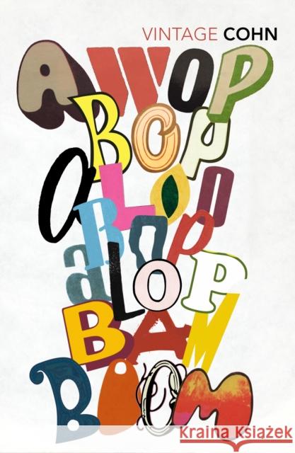 Awopbopaloobop Alopbamboom: Pop from the Beginning Nik Cohn 9781784870485 Vintage Publishing - książka