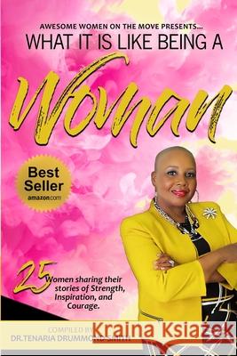 Awotm: What It Is Like Being A Woman Tenaria Drummond-Smith 9781955107976 Hov Publishing - książka