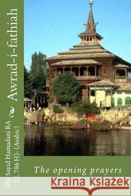 Awrad-i-fathiah: The opening prayers Fazili, Mohammad Ashraf 9781511709583 Createspace - książka