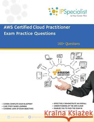 AWS Certified Cloud Practitioner Exam Practice Questions: 100+ Ip Specialist 9781074458508 Independently Published - książka