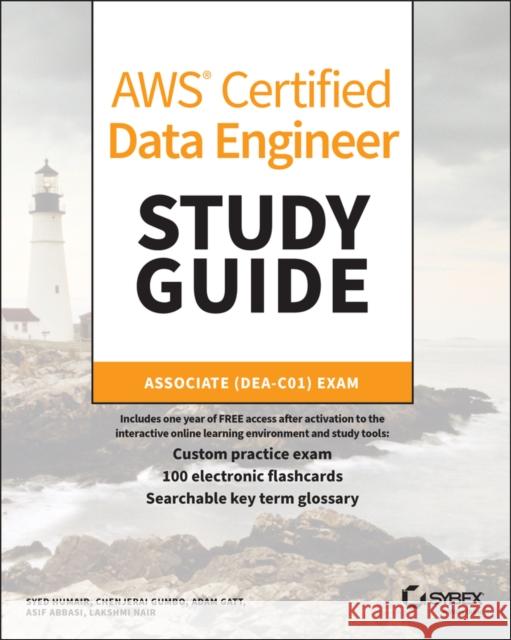 AWS Certified Data Engineer Study Guide: Associate (DEA-C01) Exam Lakshmi Nair 9781394286584 Sybex - książka