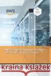 AWS Certified Solutions Architect: Associate - Practice Exams Robert Karamagi 9798547252204 Independently Published