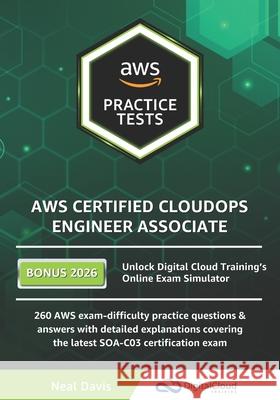 AWS Certified SysOps Administrator Associate Practice Tests Neal Davis 9798587112780 Independently Published - książka
