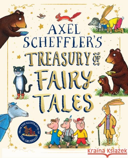 Axel Scheffler Fairy Tale Treasury Axel Scheffler 9780702333194 Scholastic - książka