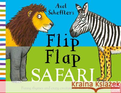 Axel Scheffler's Flip Flap Safari Axel Scheffler 9780857632944 Nosy Crow Ltd - książka
