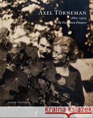 Axel Törneman: The Forgotten Pioneer Torneman, Axel 9789189069091 Bokforlaget Stolpe - książka