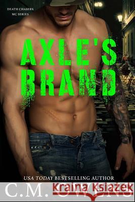 Axle's Brand C. M. Owens 9781976035876 Createspace Independent Publishing Platform - książka