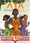 Aya: Life in Yop City Marguerite Abouet 9781770460829 Drawn and Quarterly