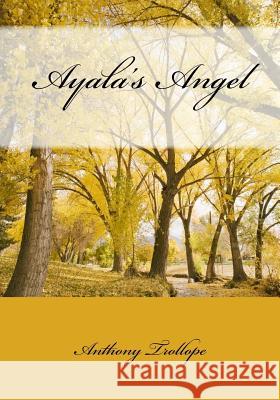 Ayala's Angel Anthony, Ed Trollope 9781517339449 Createspace - książka