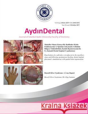 Aydin Dental: Istanbul Aydin University Journal of Faculty of Dentistry Zeynep Akyar 9781642261516 Istanbul Aydin University International - książka