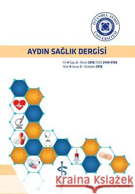 Aydin Saglik Dergisi: Aydin Journal of Health Aysel Altan 9781642261790 Istanbul Aydin University International - książka