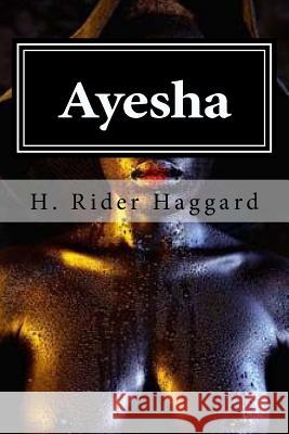 Ayesha H. Rider Haggard Holybook 9781519734730 Createspace Independent Publishing Platform - książka