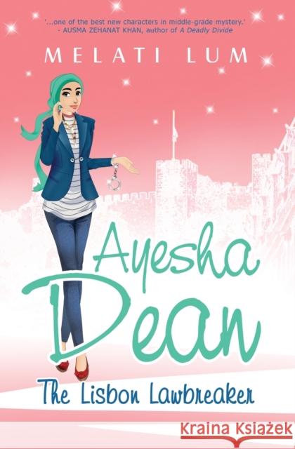 Ayesha Dean - The Lisbon Lawbreaker Melati Lum 9780994460561 Melby Rose Publishing - książka