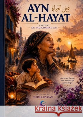 Ayn al-Hayat Ali Muhammad Ali Fatima Hassan 9787039047954 Kinzy Publishing Agency - książka