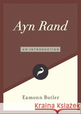Ayn Rand: An Introduction Eamonn Butler 9781944424893 Cato Institute - książka