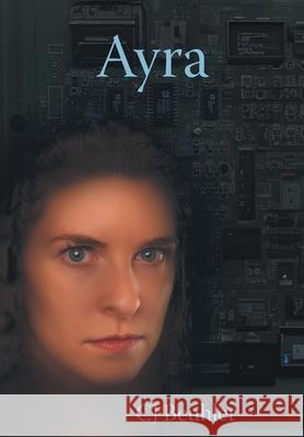 Ayra Cj Beuhler 9781038307750 FriesenPress - książka