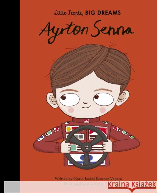 Ayrton Senna Maria Isabel Sanchez Vegara 9780711246713 Frances Lincoln Publishers Ltd - książka