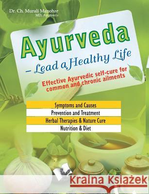 Ayurveda - Lead a Healthy Life Dr Ch Murali Manohar 9789350578025 V & S Publisher - książka