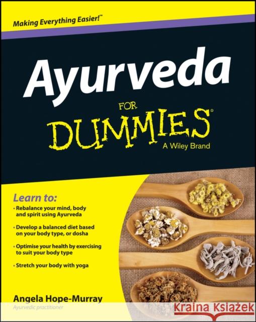 Ayurveda For Dummies Angela Hope-Murray 9781118306703  - książka