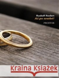 Až po svatbě Rudolf Roden 9788072602643 Prostor - książka