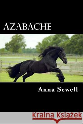 Azabache Anna Sewell 9781976511028 Createspace Independent Publishing Platform - książka