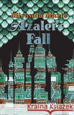 Azalei's Fall Miranda Marie 9781986128254 Createspace Independent Publishing Platform - książka