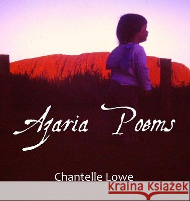 Azaria Poems Chantelle Lowe 9780648730590 Chantelle Griffin - książka