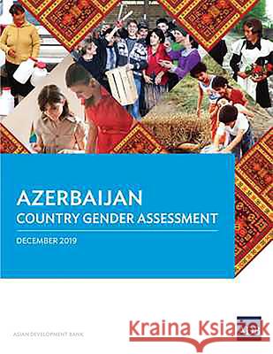 Azerbaijan Country Gender Assessment Asian Development Bank 9789292619183 Asian Development Bank - książka