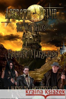 Azeroth Prime: The War Begins Robert R. Marquiss 9781522824862 Createspace Independent Publishing Platform - książka