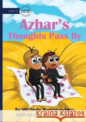 Azhar's Thoughts Pass By Michelle Wanasundera Shaina Nayyar 9781923376601 Library for All - książka